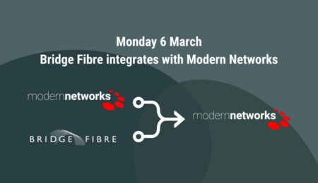 View Bridge Fibre integrates into Modern Networks View Bridge Fibre integrates into Modern Networks
