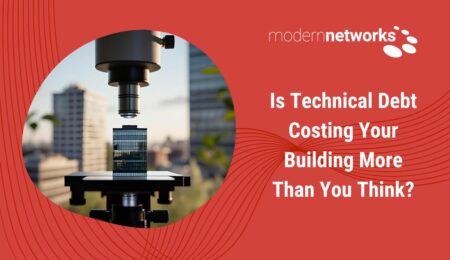 View Is Technical Debt Costing Your Building More Than You Think?