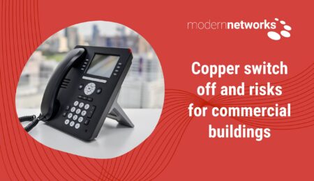 View Copper switch off and risks for commercial buildings